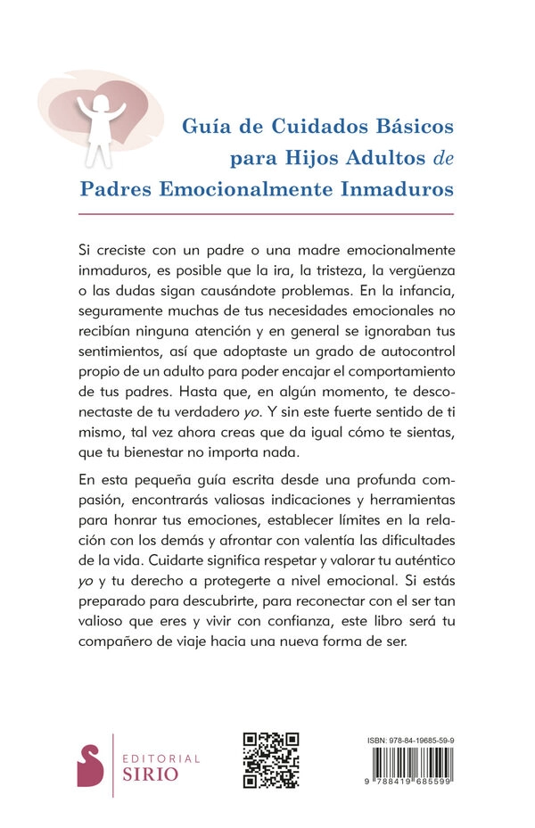LIBRO GUÍA DE CUIDADOS BÁSICOS PARA HIJOS ADULTOS DE PADRES EMOCIONALMENTE INMADUROS LINDSAY GIBSON - 2