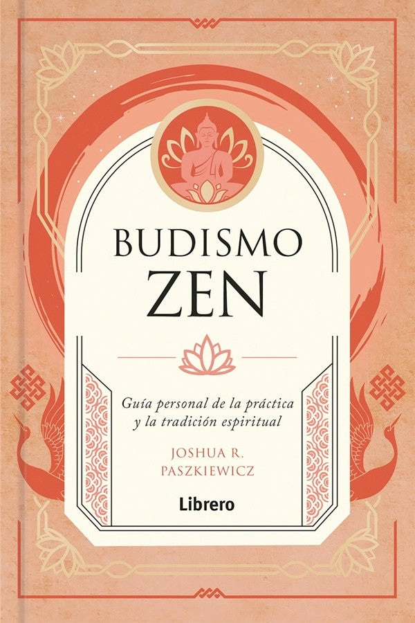 LIBRO BUDISMO ZEN - JOSHUA R. PASZIEWICZ - 6