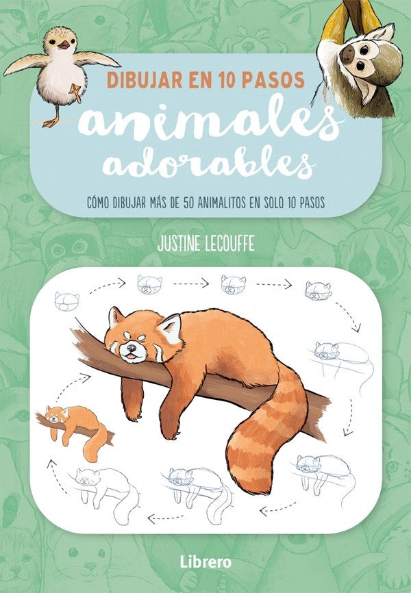 LIBRO DIBUJAR EN 10 PASOS: ANIMALES ADORABLES - JUSTINE LECOUFFE - 6