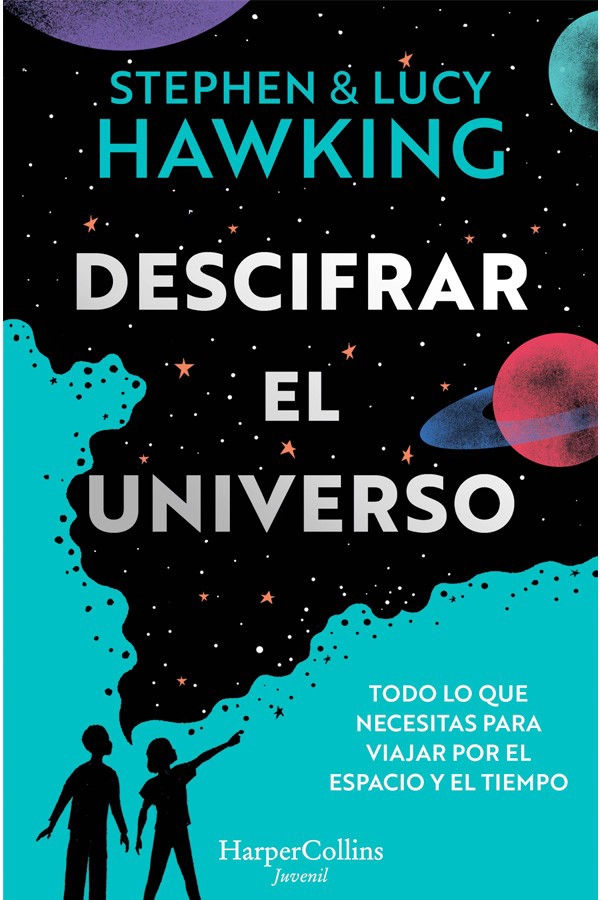 LIBRO DESCIFRAR EL UNIVERSO - STEPHEN HAWKING - 5