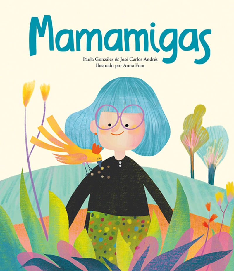 LIBRO MAMAMIGAS - JOSÉ CARLOS ANDRÉS - 1