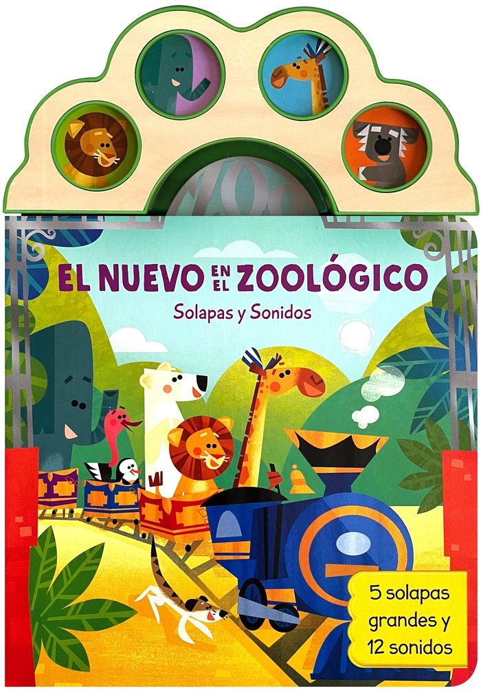 EL NUEVO EN EL ZOOLOGICO. SOLAPAS Y SONIDOS - 1