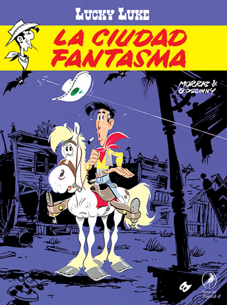LIBRO LA CIUDAD FANTASMA. LUCKY LUKE 16 - RENÉ GOSCINNY- MORRIS - 1