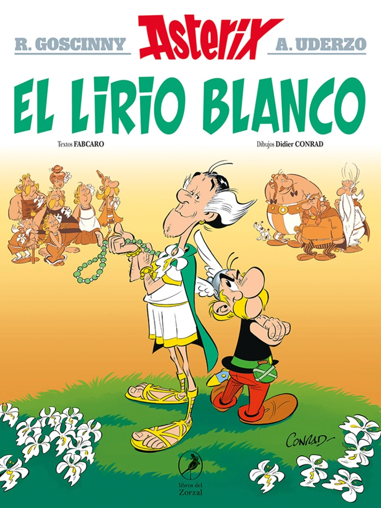 LIBRO EL LIRIO BLANCO. ASTERIX 40 - DIDIER CONRAD - FABCARO - 1