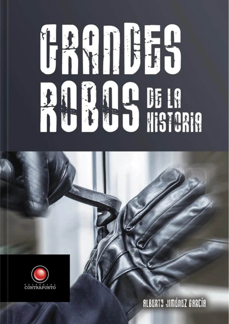 GRANDES ROBOS DE LA HISTORIA - 1