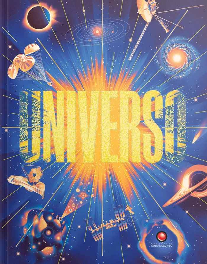 EL UNIVERSO. GALAXIAS, ESTRELLAS, PLANETAS Y MAS - 8