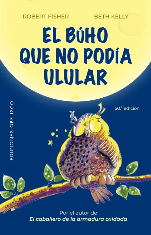 EL BUHO QUE NO PODIA ULULAR (NE) - ROBERT FISHER - 1