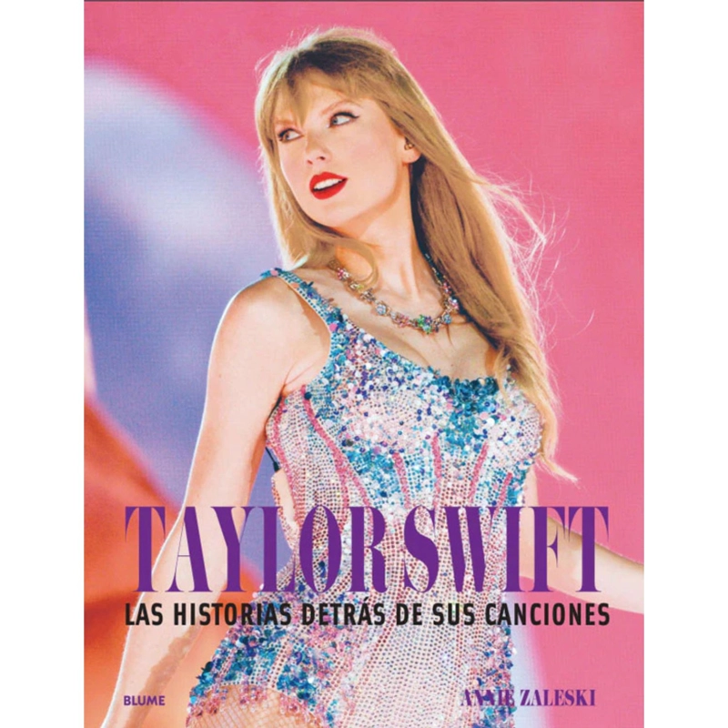 TAYLOR SWIFT - LA HISTORIA DETRAS DE SUS CANCIONES - 1