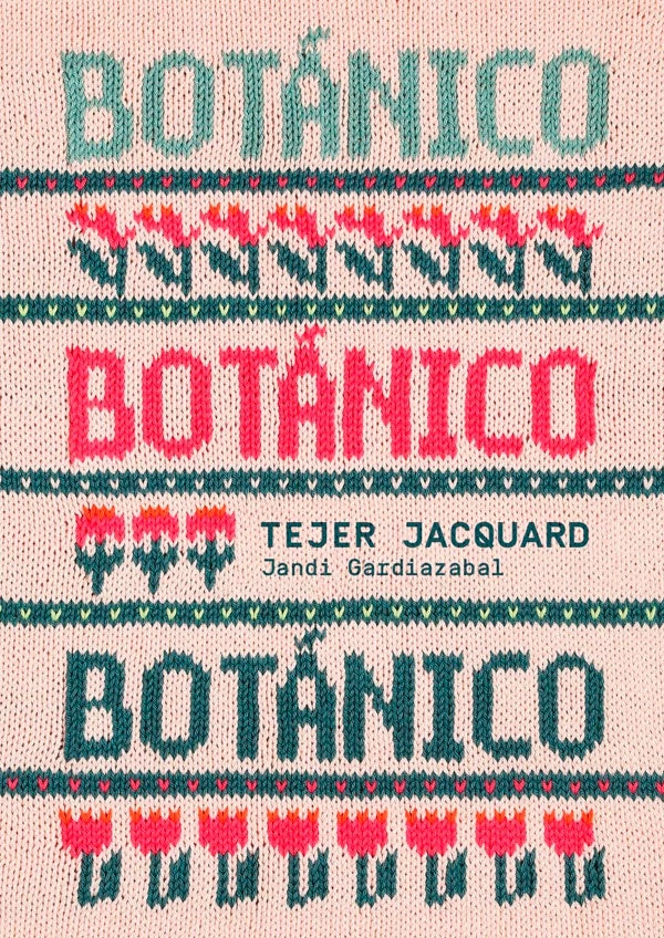 DIY - BOTANICO. TEJER JACQUARD - 6