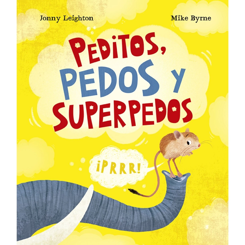 LIBRO INFANTIL PEDITOS, PEDOS Y SUPERPEDOS JONNY LEIGHTON - 1