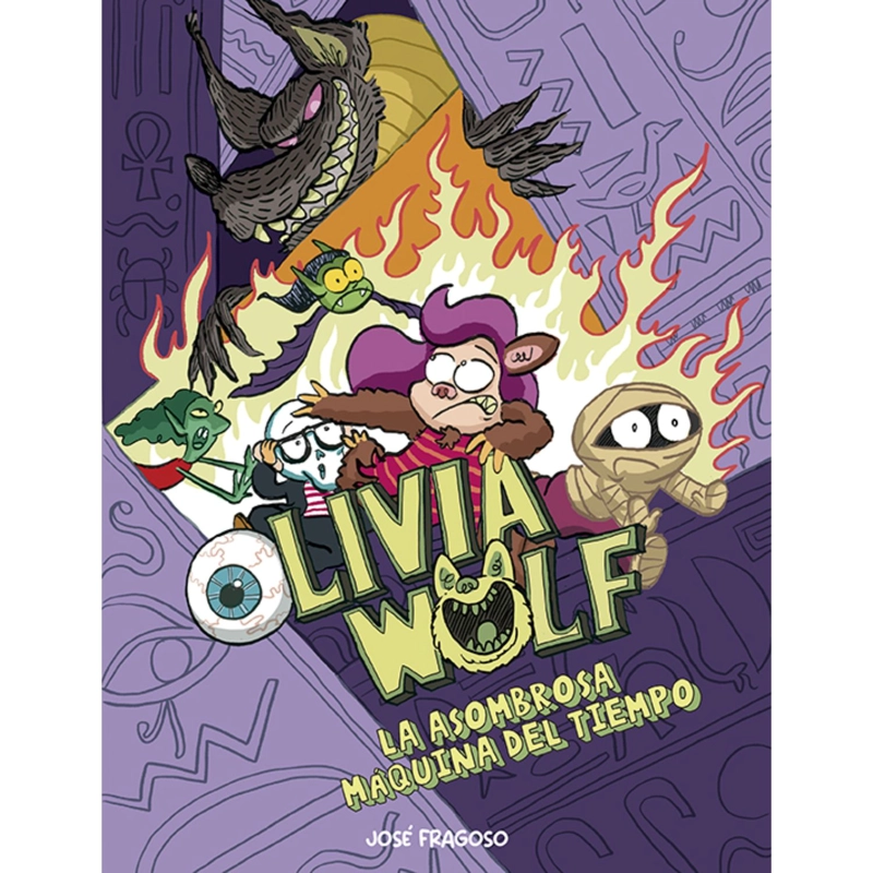 LIBRO INFANTIL OLIVIA WOLF LA ASOMBROSA MÁQUINA DEL TIEMPO JOSE FRAGOSO - 1