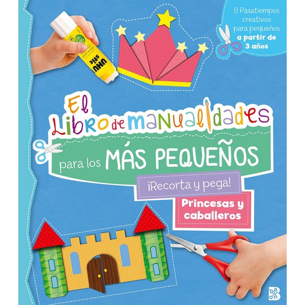 LIBRO INFANTIL MANUALIDADES MAS PEQUEÑOS - PRINCESAS&CABALLEROS VVAA - 1