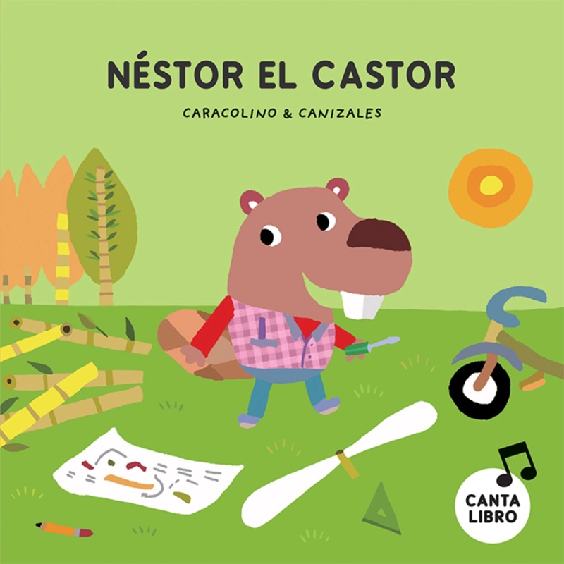 LIBRO INFANTIL LEE Y CANTA CON CARACOLINO - NESTOR EL CASTOR CANIZALES - 1