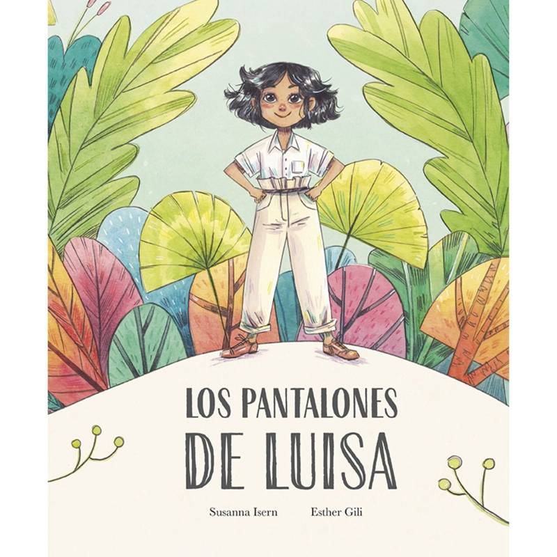 LIBRO INFANTIL LOS PANTALONES DE LUISA SUSANNA ISERN - 1