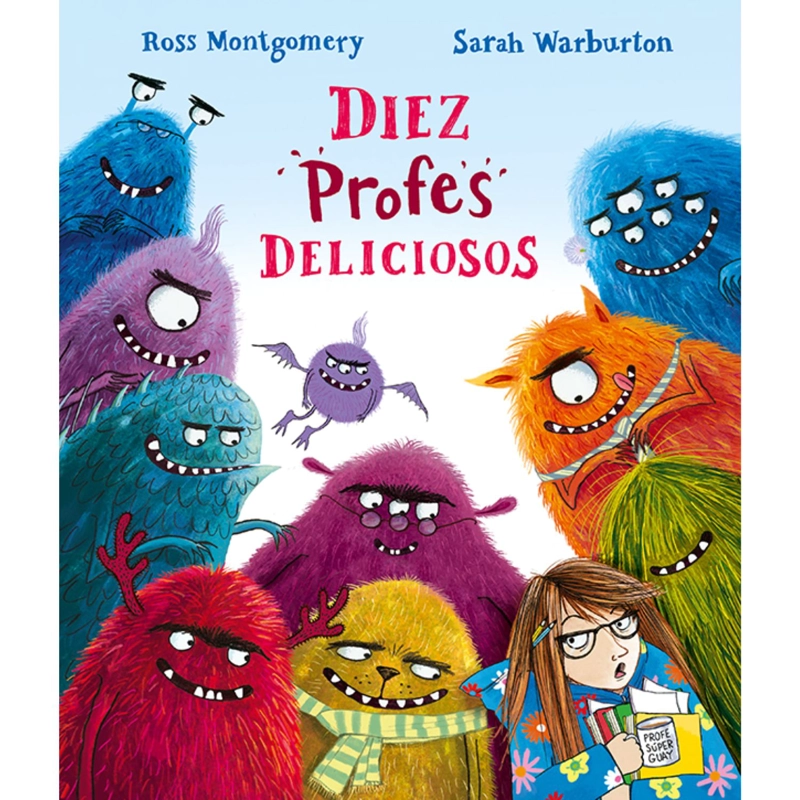 LIBRO INFANTIL DIEZ PROFES DELICIOSOS ROSS MONTGOMERY - 1