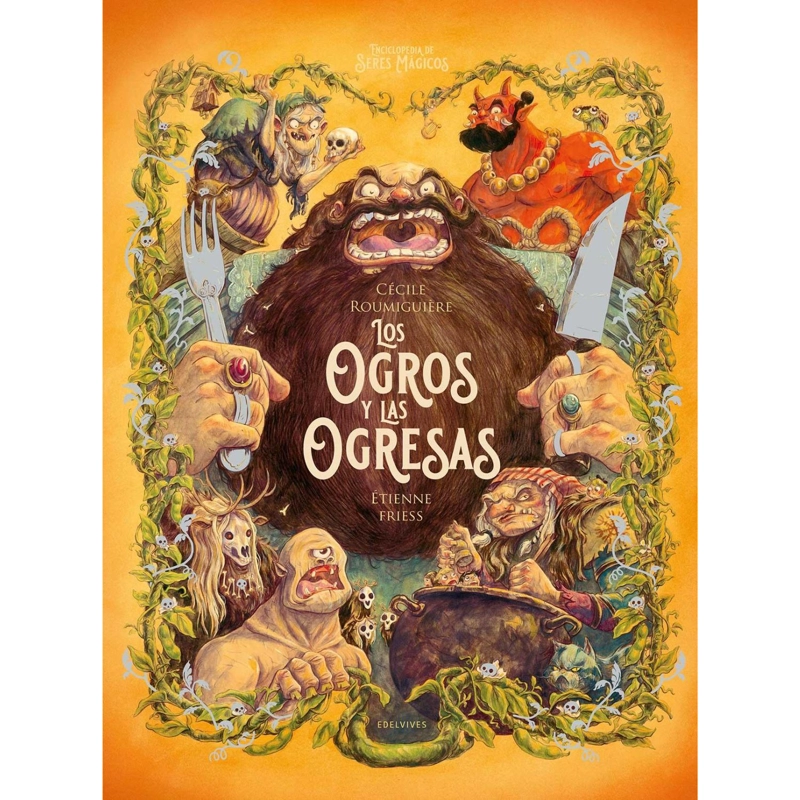 ENCICLOP. DE SERES MAGICOS - LOS OGROS Y LAS OGRESAS - 1