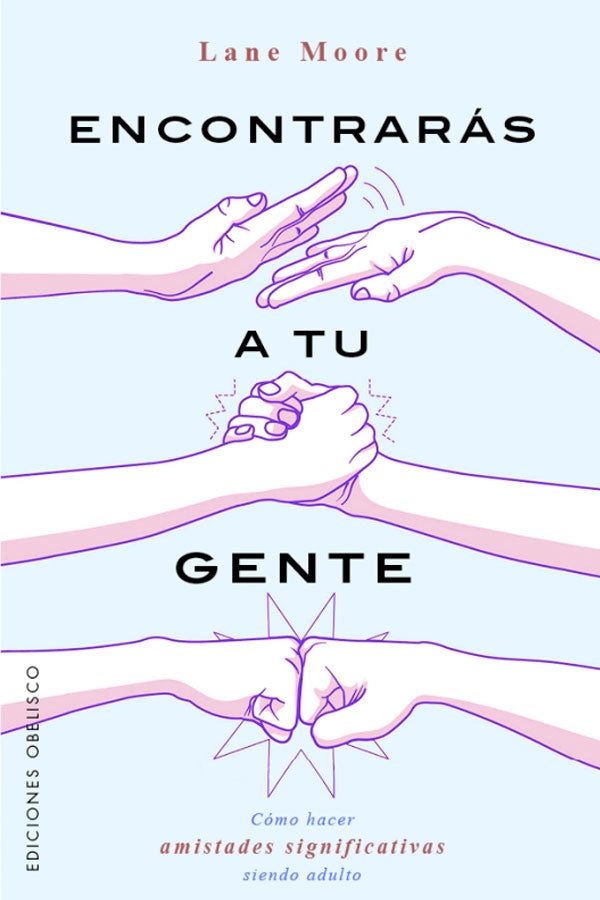 LIBRO ENCONTRARAS A TU GENTE LANE MOORE - 5
