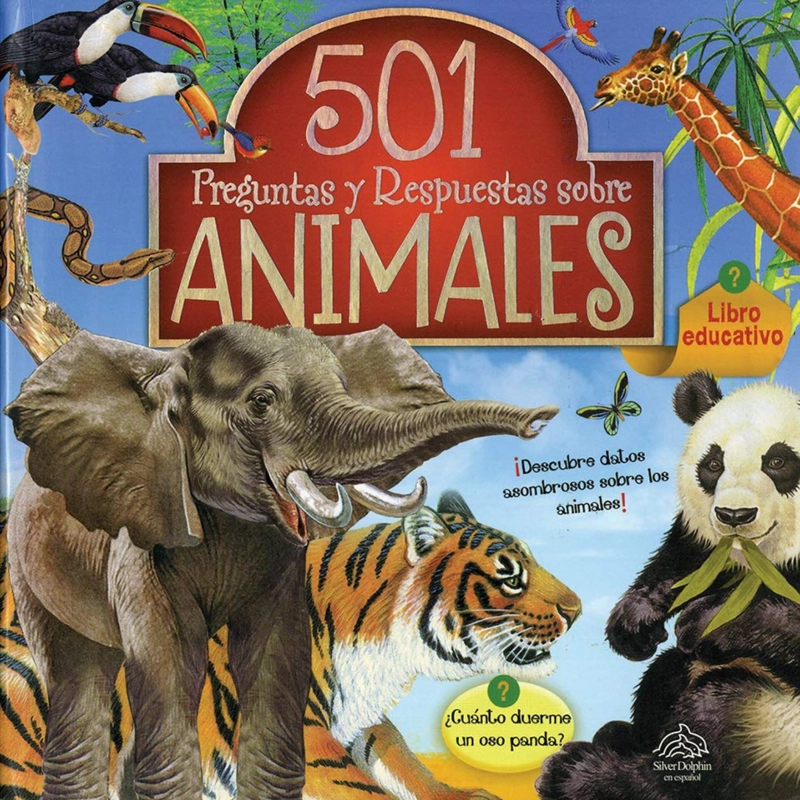 501 PREGUNTAS Y RESPUESTAS SOBRE LOS ANIMALES - 1