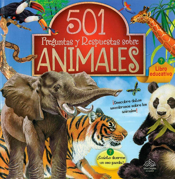 501 PREGUNTAS Y RESPUESTAS SOBRE LOS ANIMALES - 6