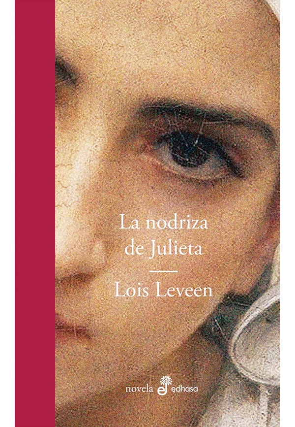 LIBRO LA NODRIZA DE JULIETA LOIS LEVEEN - 5