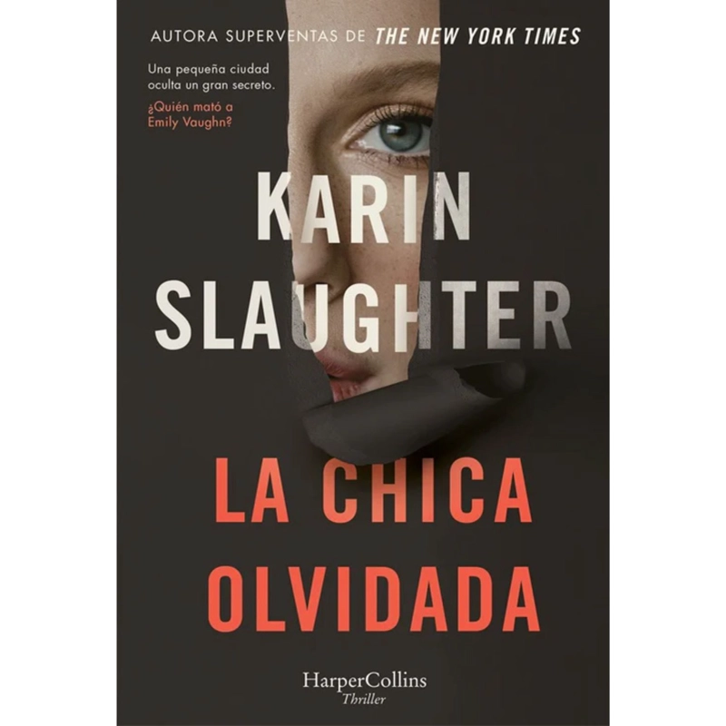 LIBRO LA CHICA OLVIDADA BOLSILLO KARIN SLAUGHTER - 1