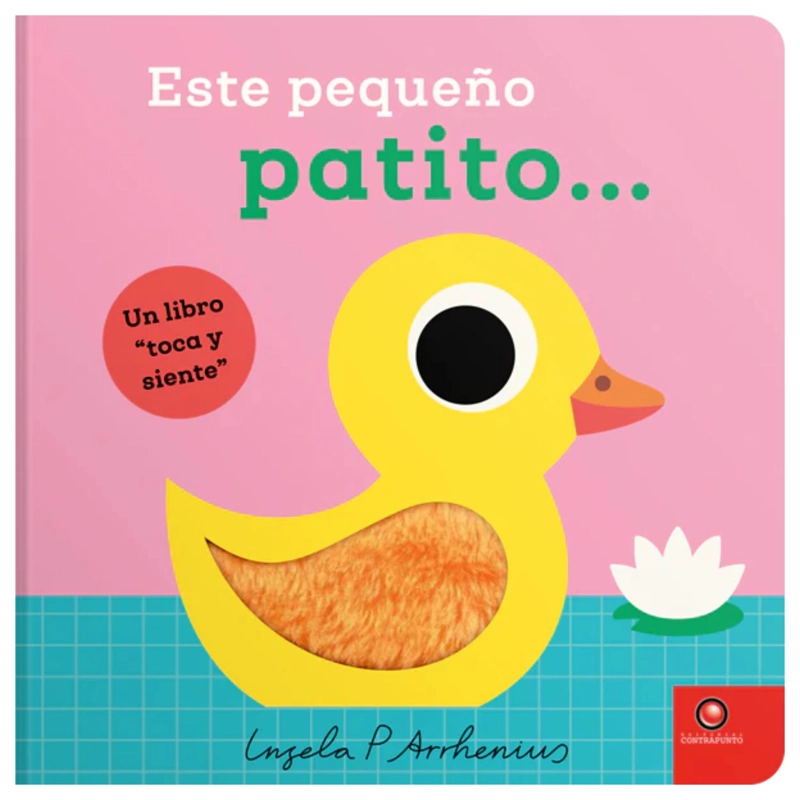UN LIBRO TOCA Y SIENTE - ESTE PEQUEÑO PATITO - 1