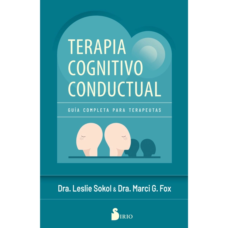 TERAPIA COGNITIVO CONDUCTUAL. GUIA COMPLETA - 1
