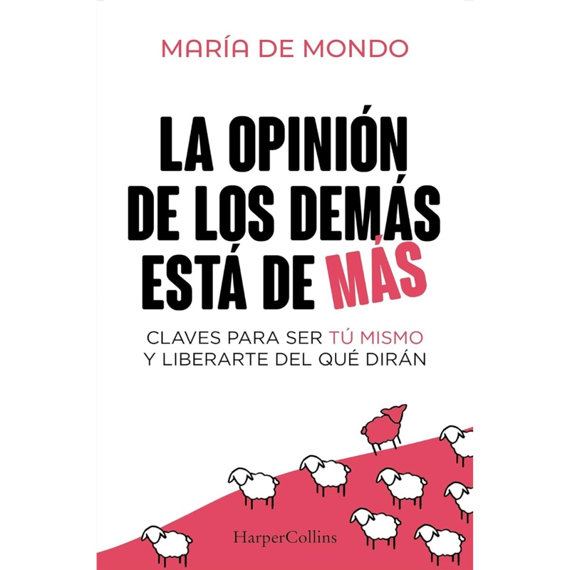 LA OPINION DE LOS DEMAS ESTA DE MAS - 1
