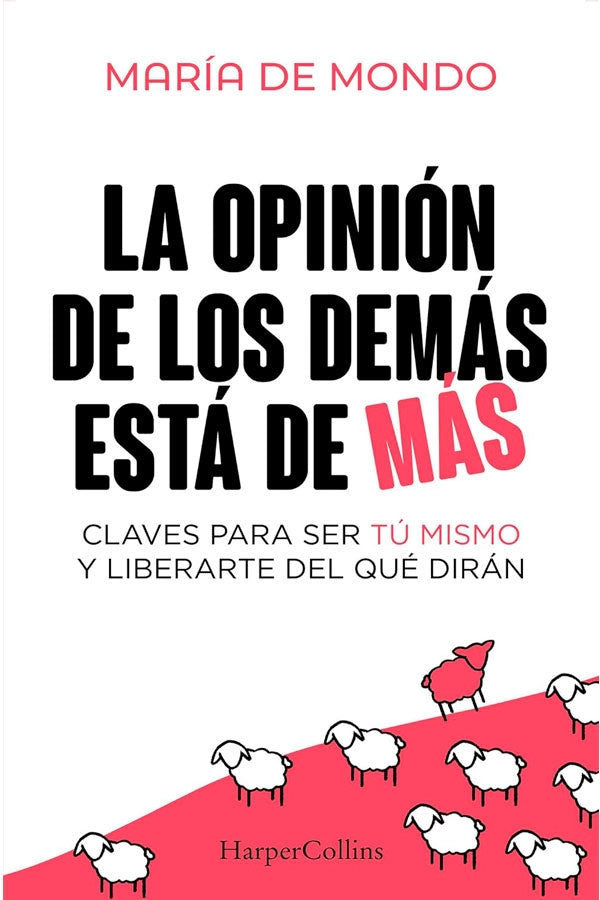 LA OPINION DE LOS DEMAS ESTA DE MAS - 5