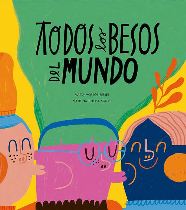 TODOS LOS BESOS DEL MUNDO - 5