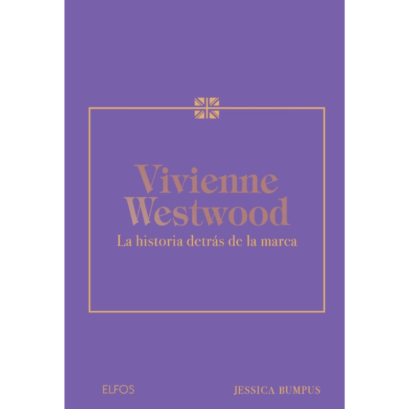 VIVIENNE WESWOOD - LA HISTORIA DETRAS DE LA MARCA. - 1
