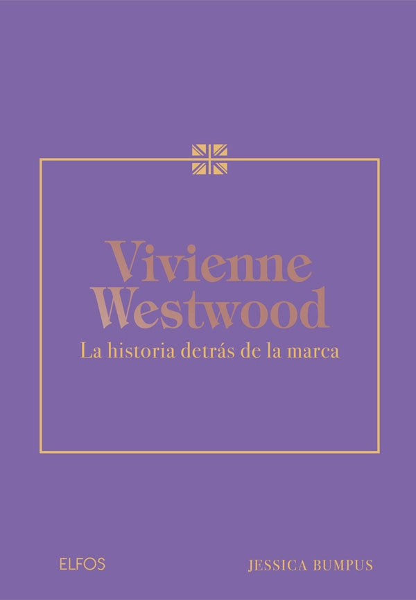 VIVIENNE WESWOOD - LA HISTORIA DETRAS DE LA MARCA. - 6