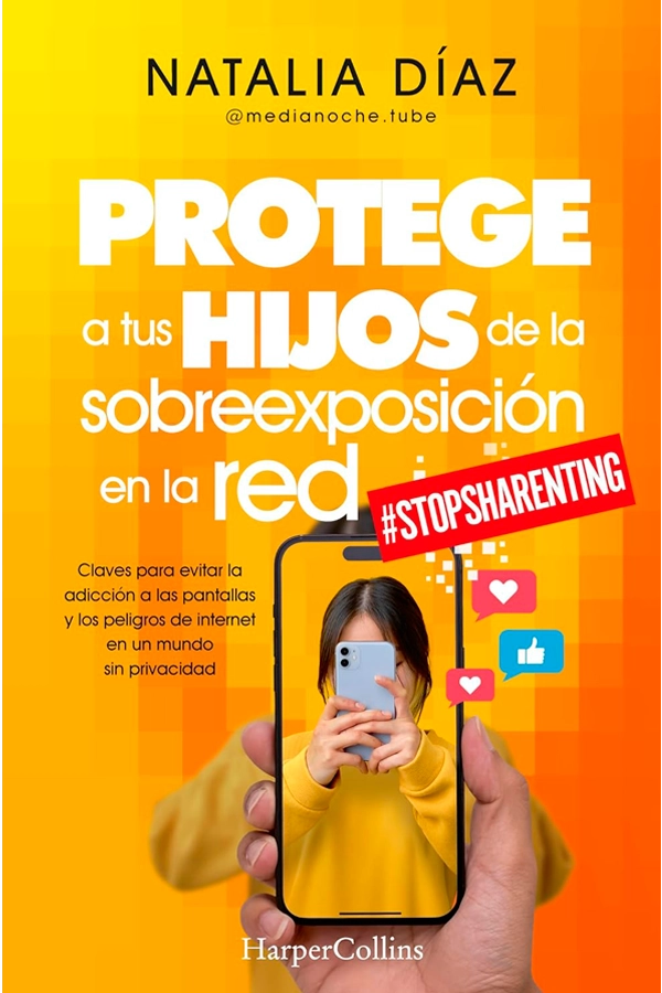PROTEGE A TUS HIJOS DE LA SOBREEXPOSICION EN LA RED - 5