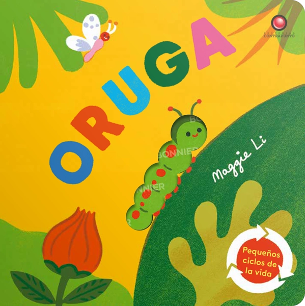 PEQUEÑOS CICLOS DE LA VIDA - ORUGA - 1