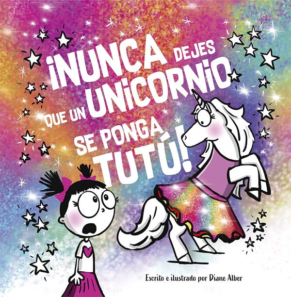 ¡NUNCA DEJES QUE UN UNICORNIO SE PONGA TUTU! - 7