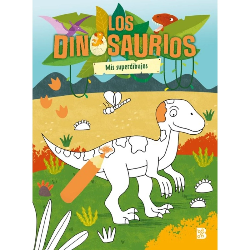 MIS SUPERDIBUJOS. LOS DINOSAURIOS - 1