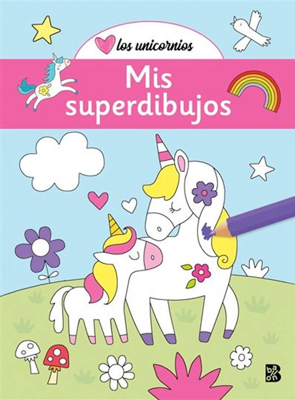 MIS SUPERDIBUJOS. LOS UNICORNIOS - 5