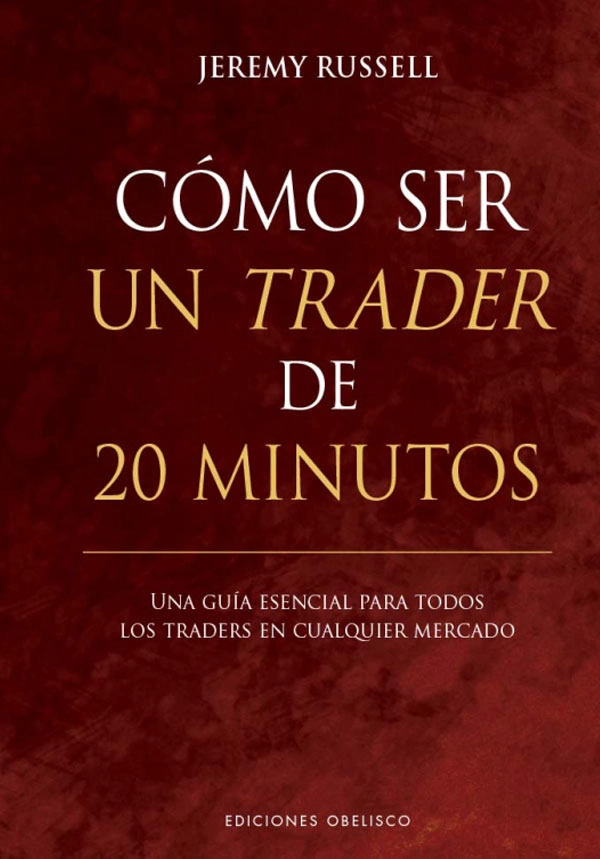 COMO SER UN TRADER DE 20 MINUTOS - 5