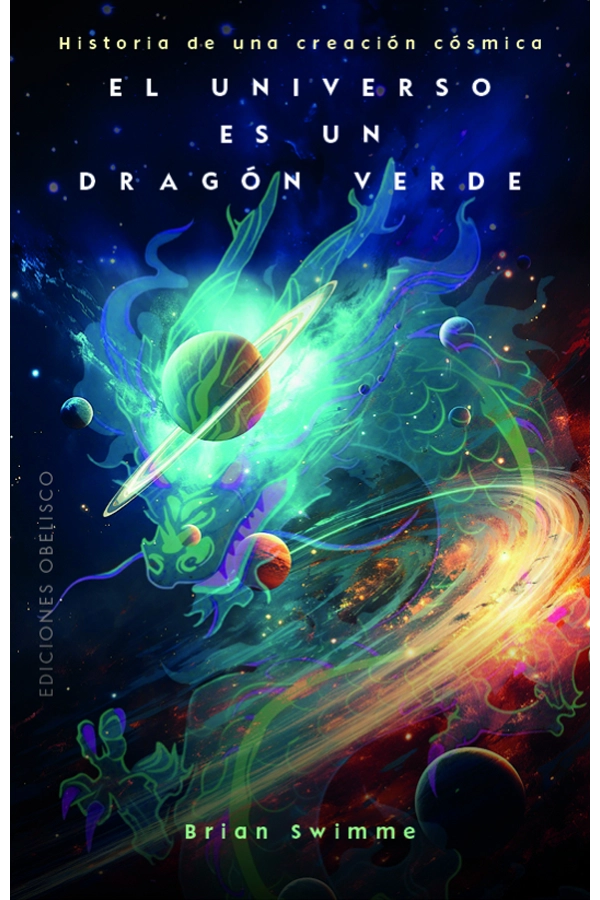 EL UNIVERSO ES UN DRAGON VERDE - 5