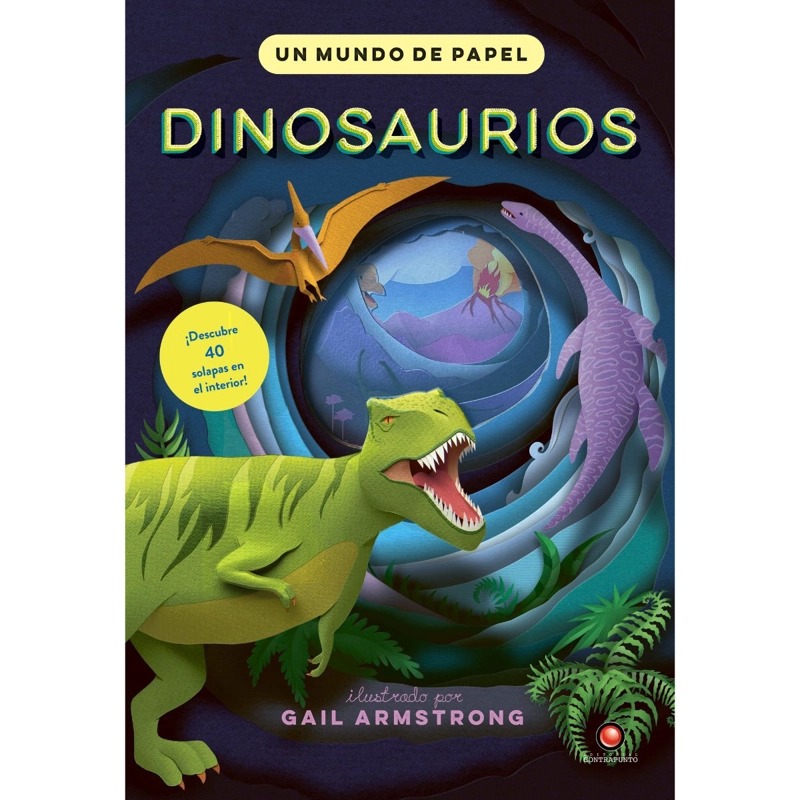 DINOSAURIOS. UN MUNDO DE PAPEL - 1