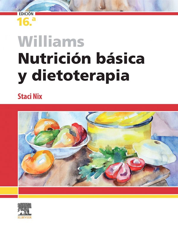 WILLIAMS. NUTRICION BASICA Y DIETOTERAPIA 16ED. - 1