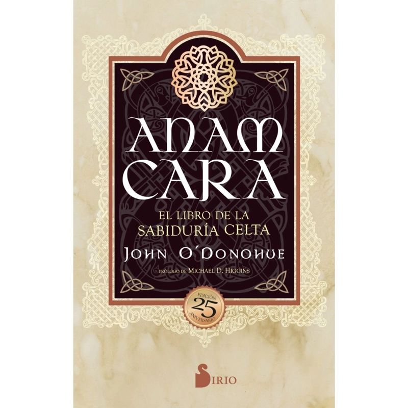 ANAM CARA. EL LIBRO DE LA SABIDURIA CELTA. ED 25° ANIVERSARIO - 1