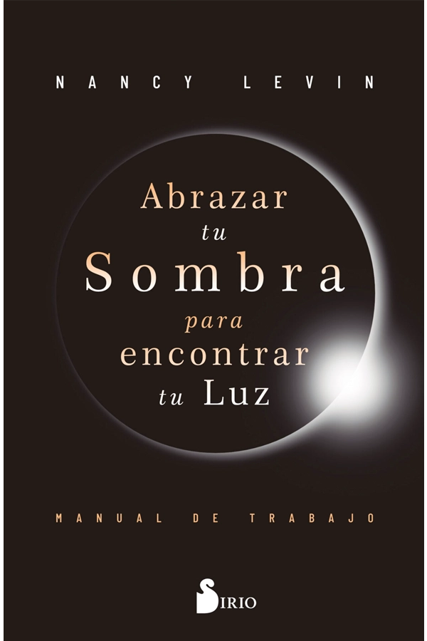 ABRAZAR TU SOMBRA PARA ENCONTRAR TU LUZ - 5