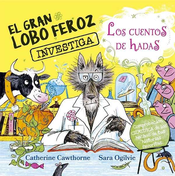 EL GRAN LOBO FEROZ INVESTIGA LOS CUENTOS DE HADAS - 6