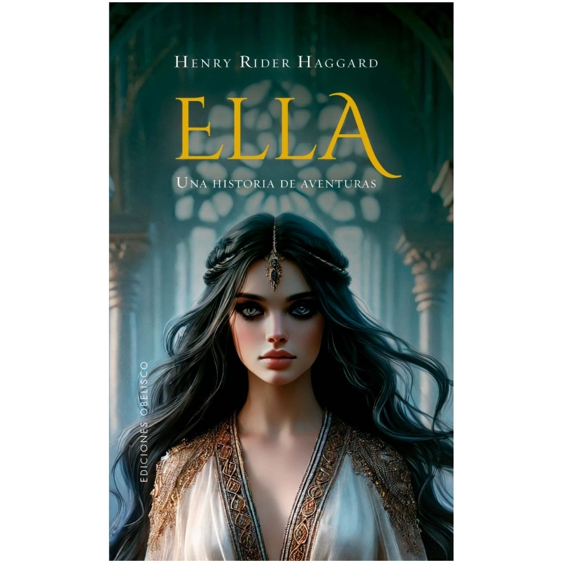 ELLA. UNA HISTORIA DE AVENTURAS - 1