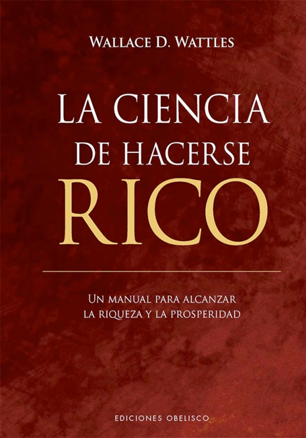LA CIENCIA DE HACERSE RICO - 4