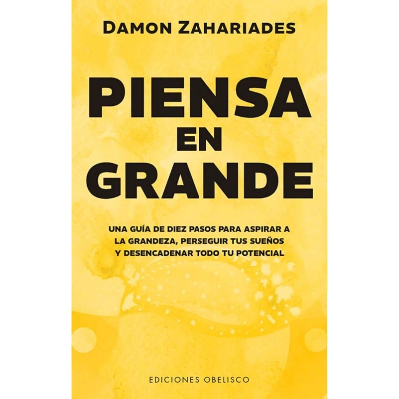 PIENSA EN GRANDE DE EDITORIAL OBELISCO - 1