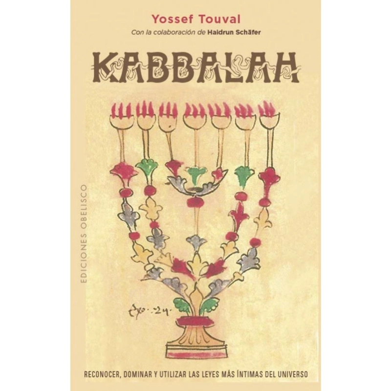 KABBALAH. RECONOCER, DOMINAR Y UTILIZAR LEYES MAS INTIMAS - 1