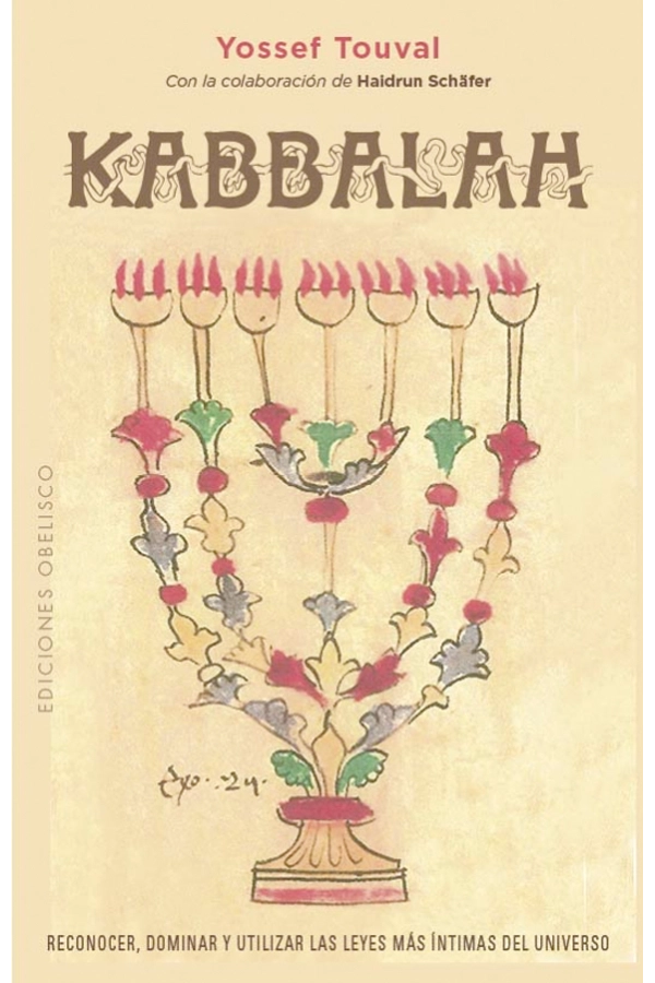 KABBALAH. RECONOCER, DOMINAR Y UTILIZAR LEYES MAS INTIMAS - 4