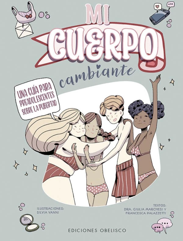 MI CUERPO CAMBIANTE. UNA GUIA SOBRE LA PUBERTAD - 4
